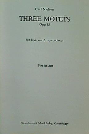 Three Motets  Op. 55: Choral Score