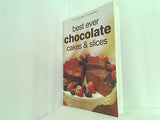 Best Ever Chocolate Cakes ＆ Slices