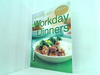 QUICK ＆ EASY WORKDAY DINNERS