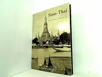 Siam-Thai Millennia Eventful Years in Thai History