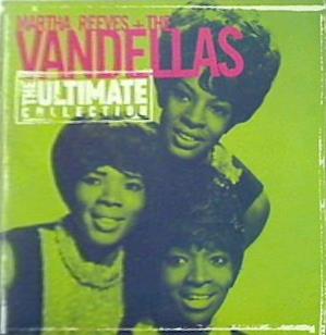 The Ultimate Collection Martha Reeves ＆ Vandellas