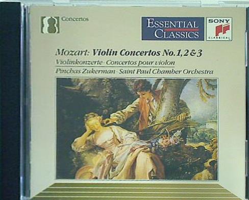 Mozart: Violin Concerti 1-3  Essential Classics Mozart