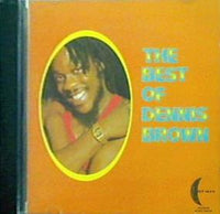 The Best of Dennis Brown 