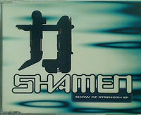 Show Of Strength EP Shamen