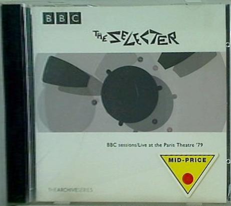 Selecter BBC Sessions/Paris the Selecter