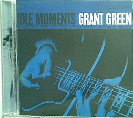 Idle Moments Grant Green