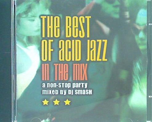 Best of Acid Jazz: In the Mix  Artists