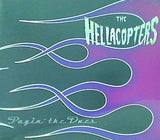 ペイイン・ザ・デュース ヘラコプターズ