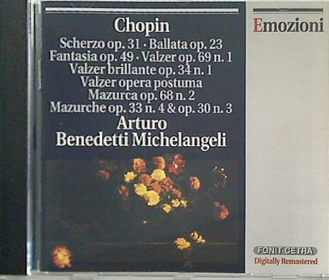 Chopin: Benedetti Michelangeli Arturo Benedetti Michelangeli