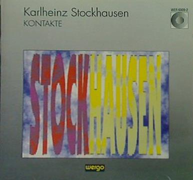 Kontakte Karlheinz Stockhausen