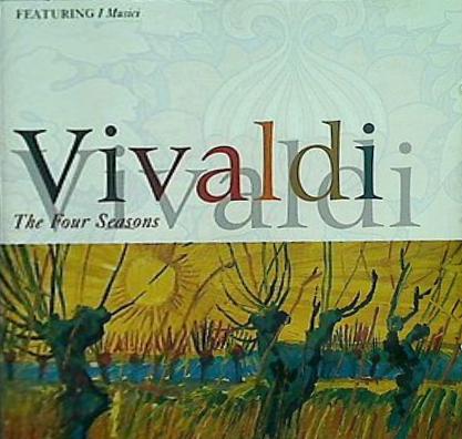 Four Seasons  I Musici Antonio Vivaldi