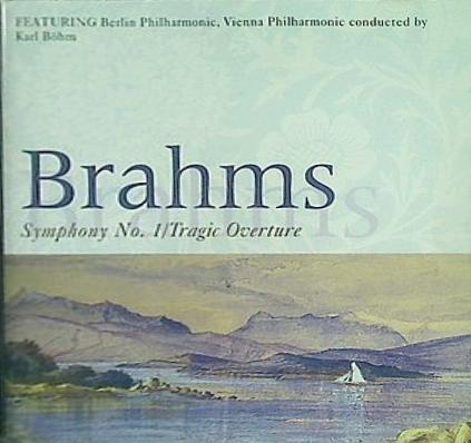 Symphony No. 1  Tragic Overture Johannes Brahms