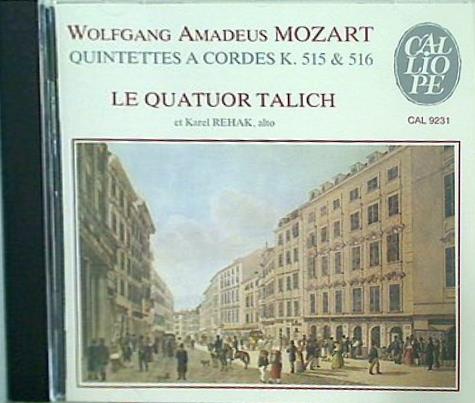 Mozart: Quintettes à Cordes  String Quintets  K 515 ＆ 516 Le Quatuor Talich