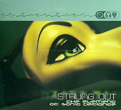 The Element of Sonic Defiance Strung Out