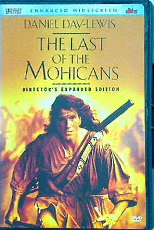 ラスト・オブ・モヒカン The Last of the Mohicans  Director's Expanded Edition Daniel Day-Lewis