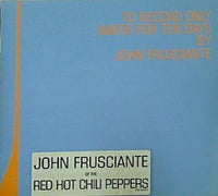 To Record Only Water for Ten Days John Frusciante