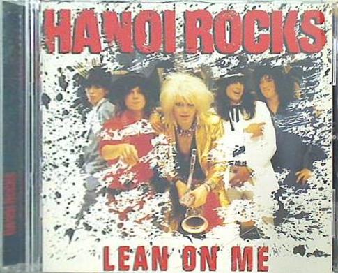 Lean on Me HANOI ROCKS