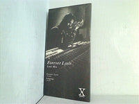 FOREVER LOVE  last X JAPAN