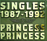 SINGLES 1987-1992 PRINCESS PRINCESS
