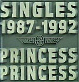 SINGLES 1987-1992 PRINCESS PRINCESS