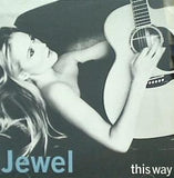 ディス・ウェイ ジュエル・キルヒャー