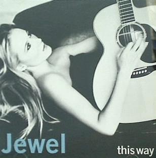 ディス・ウェイ ジュエル・キルヒャー