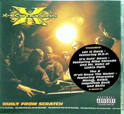 Built from Scratch X-Ecutioners