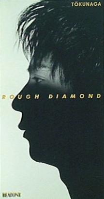 ROUGH DIAMOND 徳永英明