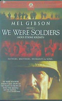 ワンス アンド フォーエバー We Were Soldiers Mel Gibson