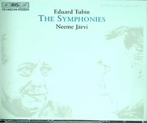 Tubin: The Symphonies Eduard Tubin