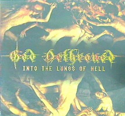Into the Lungs of Hell God Dethroned