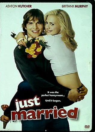 ジャスト・マリッジ Just Married Ashton Kutcher