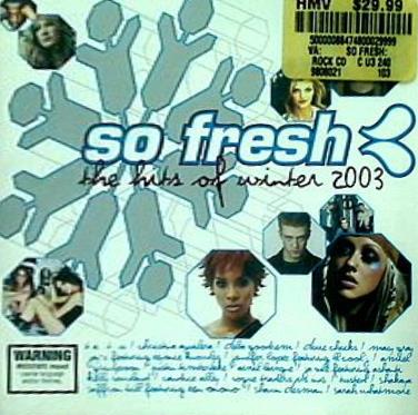 So Fresh: the Hits of Winter 2003  Artists