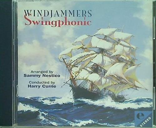 Swingphonic Windjammers Sammy Nestico Harry Currie Sammy Nestico/Harry Currie
