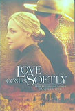 ラブ・カムズ・ソフトリー Love Comes Softly Katherine Heigl