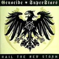 Hail the New Storm Genocide Superstars