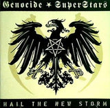 Hail the New Storm Genocide Superstars