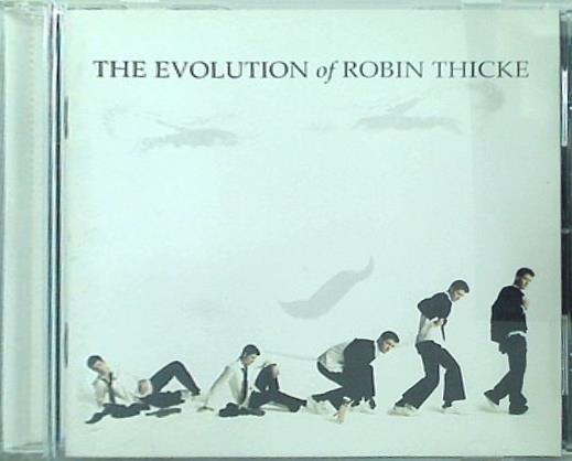 The Evolution of Robin Thicke Robin Thicke