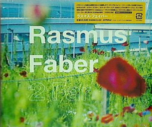 トゥー・ファー ラスマス・フェイバー