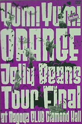 Jelly Beans Tour Final at Nagoya CLUB Diamond Hall  DVD Yum!Yum!ORANGE