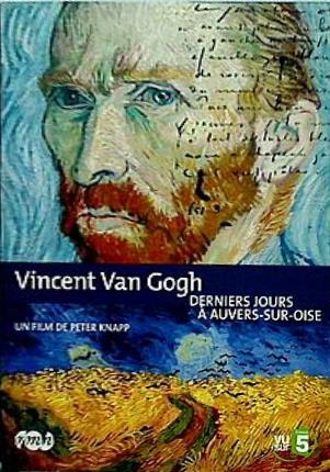 van gogh derniers jours a auvers oise Ftv