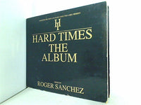 Hard Times: The Album 