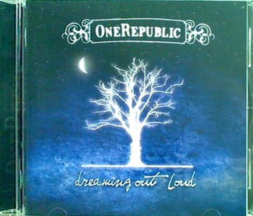 ドリーミング・アウト・ラウド ワンリパブリック