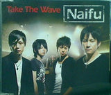 Take The Wave Naifu