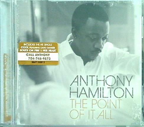 Point of It All  Snys Anthony Hamilton