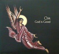 God Is Good OM