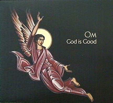 God Is Good OM