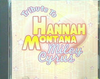 Tribute to Hannah Montana Miley Cyrus 