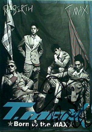 T-max 1集 Born To The Max 韓国盤 T-max T-max 直筆サイン入り