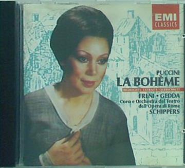 Puccini 'La Boheme' Excpts.  Gedda Freni Sereni Et Al. Rome Opera Schippers. Total Time: 58  ARTISTS